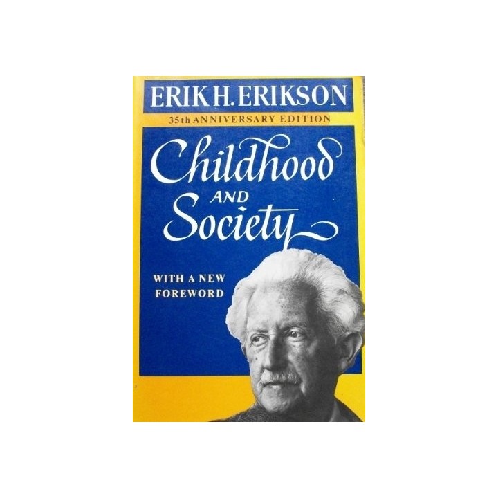 Erikson: Childhood & Society (35th Anniversary E D)